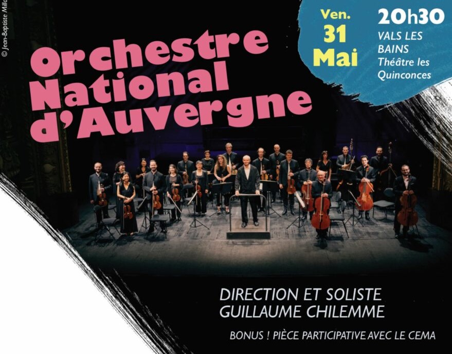 Un gros projet avec Labeaume en musiques et l’Orchestre d’Auvergne